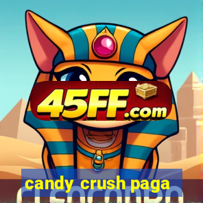 candy crush paga